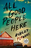 All Good People Here: A Novel (Random House Large Print)