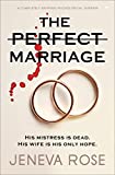 The Perfect Marriage: a completely gripping psychological suspense