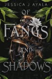 Of Fangs and Shadows