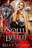 Soul Bitten (Blood & Fangs Book 1)