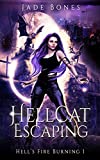Hellcat Escaping: A Reverse Harem Paranormal Romance (Hell's Fire Burning Book 1)