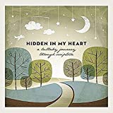 Hidden In My Heart (Lullaby Journey Through Scripture) Vol 1
