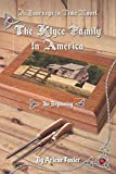 The Klyce Family In America (Journeys In Time)