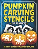 Pumpkin Carving Stencils for Advanced: 50 Funny & Spooky Halloween Templates for Carving Pumpkins, Decorating and Painting Crafts | Template Patterns for Funny and Scary Halloween Decor