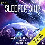 Sleeper Ship: The Traveler, Book 2