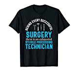 Sterile Processing Technician Funny Exhausted Medical Gift T-Shirt