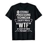 Sterile Processing Technician Silently Funny Tech T-Shirt