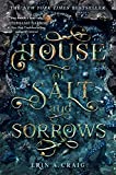 House of Salt and Sorrows (SISTERS OF THE SALT)