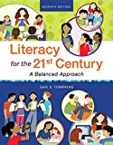 Revel for Literacy for the 21st Century: A Balanced Approach with Loose-Leaf Version (7th Edition) (What's New in Literacy)