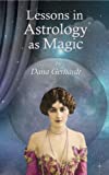 Lessons in Astrology as Magic