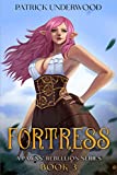 Fortress: Isekai Fantasy Adventure (Pawns Rebellion Book 3)