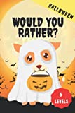 Would You Rather Halloween Edition. Hilarious Game Book For Girls and Boys, Ages 6,7,8,9,10,11,12 Years Old. Full of Silly and Funny Scenarios. Gift For Kids.