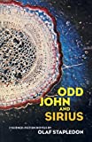 Odd John and Sirius