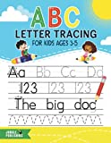 ABC Letter Tracing for Kids ages 3-5: Handwriting Practice Book | Preschool Workbook for age 3-4, 4-5 | Pre K and Kindergarten Activity Book for Learning to Write the Alphabet