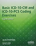 Basic ICD-10-CM and ICD-10-PCS Coding Exercises