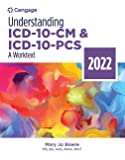 Understanding ICD-10-CM and ICD-10-PCS: A Worktext, 2022 Edition: A Worktext - 2022 (MindTap Course List)