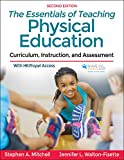 The Essentials of Teaching Physical Education: Curriculum, Instruction, and Assessment