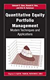 Quantitative Equity Portfolio Management: Modern Techniques and Applications (Chapman and Hall/CRC Financial Mathematics Series)