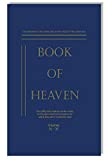 Book of Heaven: The Call to the Creatures to the Order, to the Place and to the Purpose for Which They Were Created by God - All 36 Volumes - Limited Edition