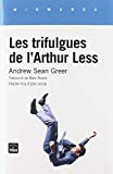 Les trifulgues de l'Arthur Less