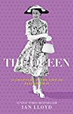 The Queen: 70 Chapters in the Life of Elizabeth II