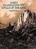 Dor's Illustrations for "Idylls of the King" (Dover Fine Art, History of Art)