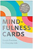 Mindfulness Cards: Simple Practices for Everyday Life (Daily Mindfulness, Daily Gratitude, Mindful Meditation)