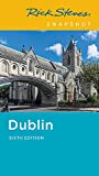 Rick Steves Snapshot Dublin (Rick Steves Travel Guide)