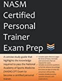 NASM Certified Personal Trainer Exam Prep: Study Guide that highlights the information required to pass the National Academy of Sports Medicine exam to become a Certified Personal Trainer