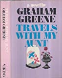 Graham Greene / Travels With My Aunt 1970 [Hardcover] Greene, Graham