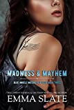 Madness & Mayhem: An Accidental Pregnancy Romance (Blue Angels Motorcycle Club Book 3)