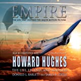 Empire: The Life, Legend, and Madness of Howard Hughes