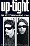 Uptight: The Velvet Underground Story