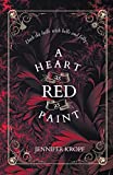 A Heart as Red as Paint (The Winter Souls)