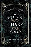 A Crown as Sharp as Pines (The Winter Souls)