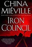 Iron Council (Bas-Lag Book 3)