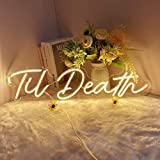 SYLHOME LED Neon Light Sign 'Til Death 24"X5.9" 12V Wedding Bridal Shower Neon Birthday Party Art Wall Decor Signs Bar Bedroom Living Room Decor Sign Love Gift (With Power Adapter) Warm White