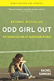 Odd Girl Out: The Hidden Culture of Aggression in Girls