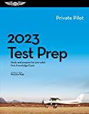 2023 Private Pilot Test Prep: Study and prepare for your pilot FAA Knowledge Exam (ASA Test Prep Series)