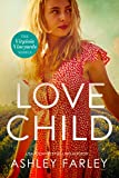 Love Child: small town fiction and wholesome romance (Virginia Vineyards Book 1)