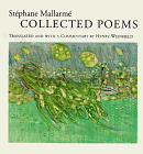 Stephane Mallarme Collected Poems Translated And With A Commentary by Henry Weinfield