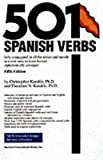 501 Spanish Verbs: Fully Conjugated in All the Tenses and Moods in a New Easy-To-Learn Format (English and Spanish Edition)