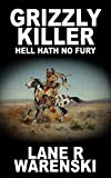 Grizzly Killer: Hell Hath No Fury