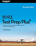 2023 Private Pilot Test Prep Plus: Book plus software to study and prepare for your pilot FAA Knowledge Exam (ASA Test Prep Series)