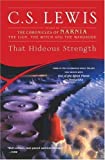 By C.S. Lewis:That Hideous Strength (Space Trilogy, Book 3) [PAPERBACK]