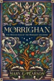 Morrighan: The Beginnings of the Remnant Universe; Illustrated and Expanded Edition (The Remnant Chronicles)