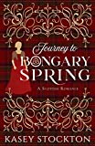 Journey to Bongary Spring: A Clean Scottish Romance (Myths of Moraigh Trilogy Book 1)
