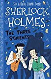 Sherlock Holmes: The Three Students (Sweet Cherry Easy Classics)