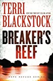 Breaker's Reef (Cape Refuge Series) by Terri Blackstock (2015-01-13)