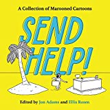 Send Help!: A Collection of Marooned Cartoons